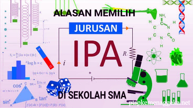 Alasan Masuk Jurusan IPA di SMA